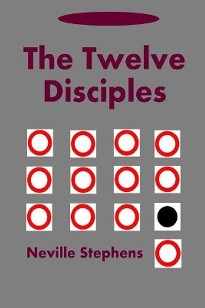 The Twelve Disciples by Neville Stephens 9781783643882