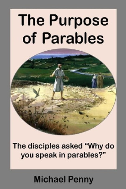 The Purpose of Parables by Michael Penny 9781783645176