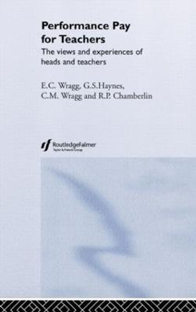 Performance Pay for Teachers by C. M. Wragg