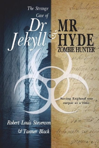 The Strange Case of Dr. Jekyll and Mr. Hyde, Zombie Hunter by Robert Louis Stevenson 9781719060943