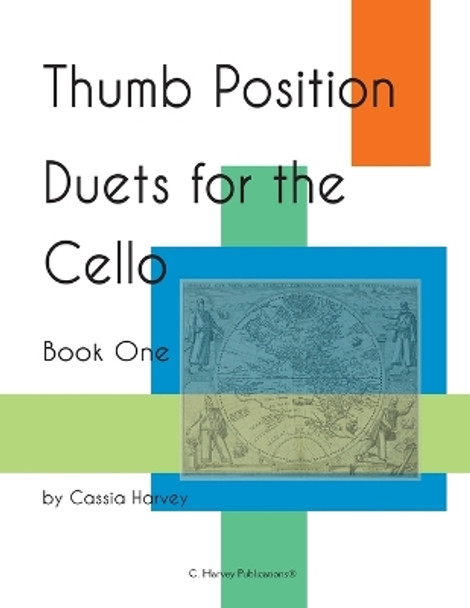 Thumb Position Duets for the Cello, Book One by Cassia Harvey 9781932823431