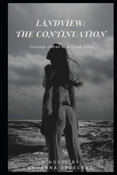 Landview: The Continuation by Johanna Delacruz 9781709219603