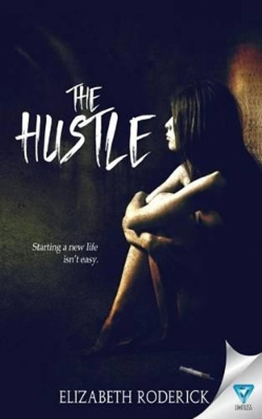 The Hustle by Elizabeth Roderick 9781680586459