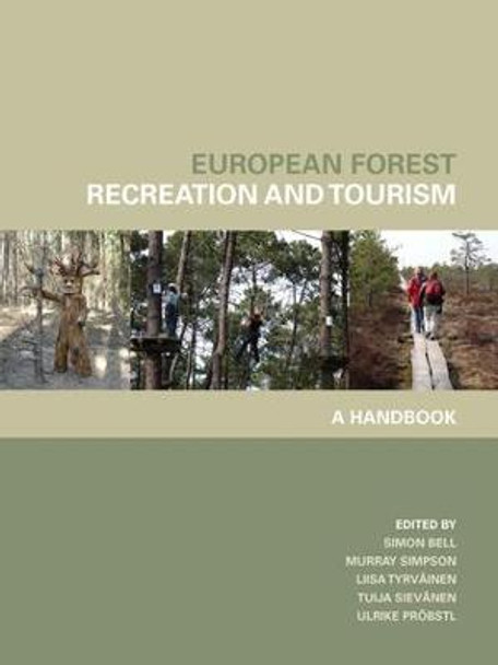 European Forest Recreation and Tourism: A Handbook by Simon Bell