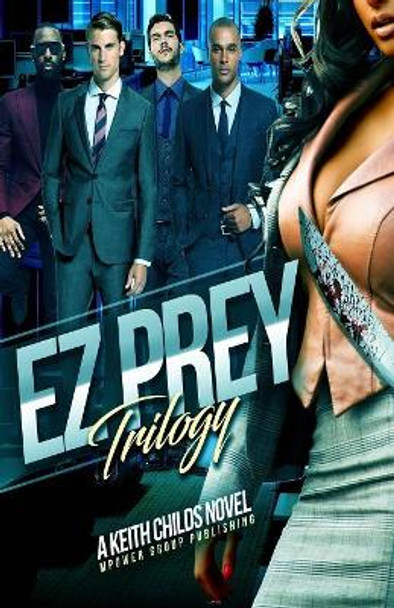 EZ Prey by Keith Childs 9781732268500