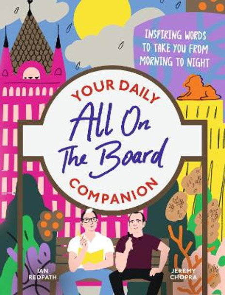 All On The Board - Your Daily Companion: Inspiring words to take you from morning to night by All on the Board