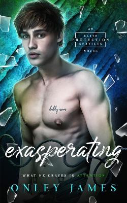 Exasperating by Onley James 9798885254809