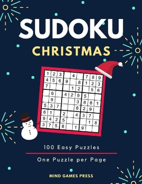 Christmas Sudoku: 100 Easy and Festive Sudoku Puzzles in One Puzzle per Page Large Print by Puzzlestoria 9798699564385