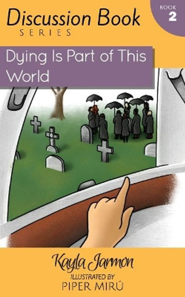 Dying Is Part of This World by Kayla Jarmon 9781948706018