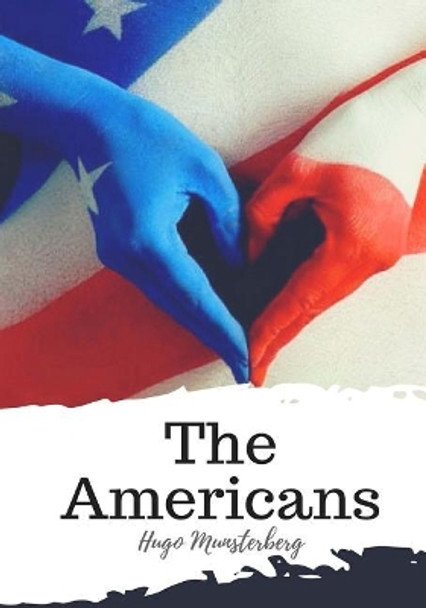 The Americans by Edwin B Holt 9781987673500