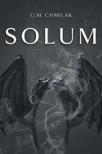 Solum by G M Chmilar 9781039152106