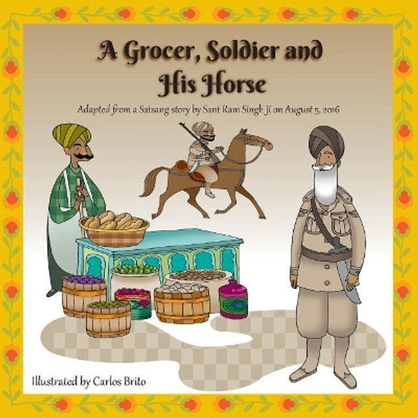 A Grocer, Soldier and His Horse by Carlos Brito 9781942937241