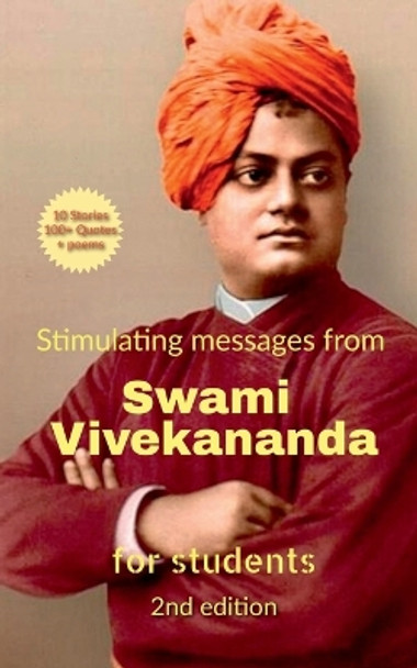 Stimulating Messages from Swami Vivekananda (2nd ed): Selected for students by 9798889239079 9798889239079