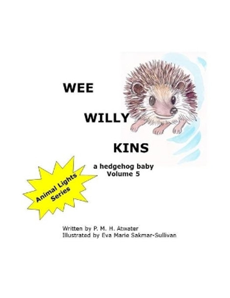 Wee Willy Kins by Eva Marie Sakmar-Sullivan 9781703719802