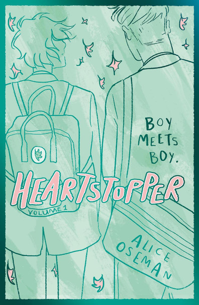 Heartstopper Volume 1: The bestselling graphic novel, now on Netflix! by Alice Oseman