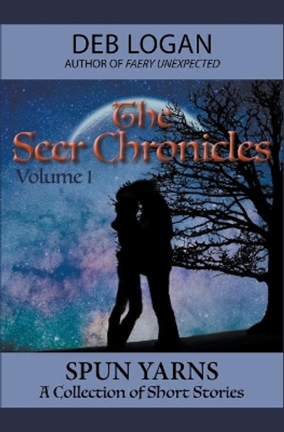 The Seer Chronicles by Deb Logan 9781956057102