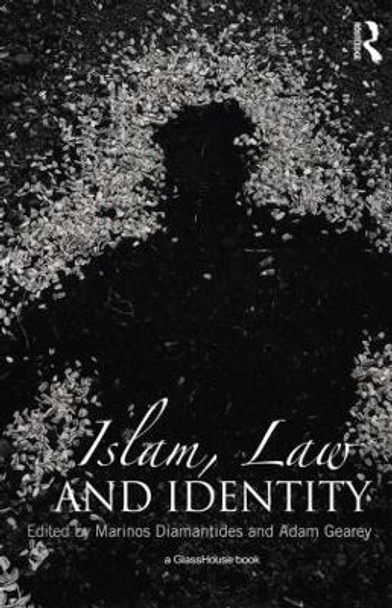 Islam, Law and Identity by Marinos Diamantides