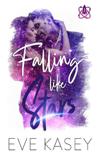 Falling Like Stars by Eve Kasey 9798587895522