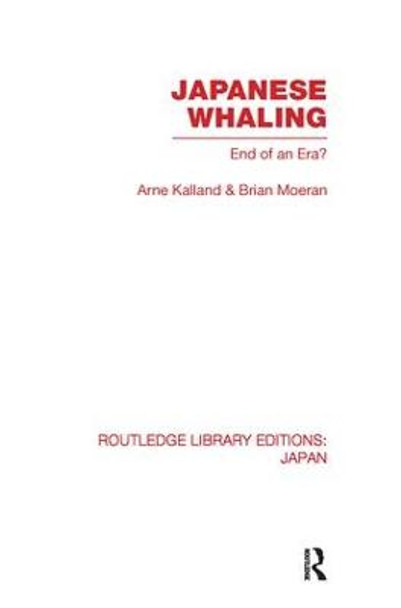 Japanese Whaling?: End of an Era by Arne Kalland