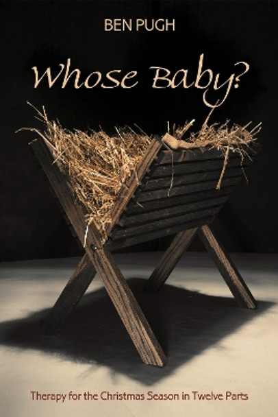 Whose Baby? by Ben Pugh 9781498206082