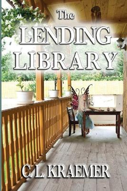 The Lending Library by C L Kraemer 9781624205378