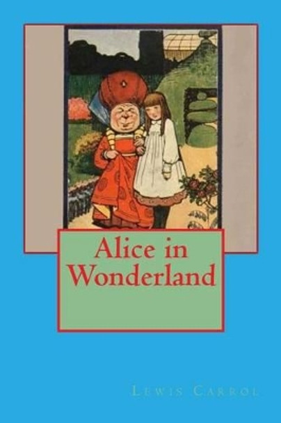 Alice in Wonderland by Kathrine Petersen 9781517377977