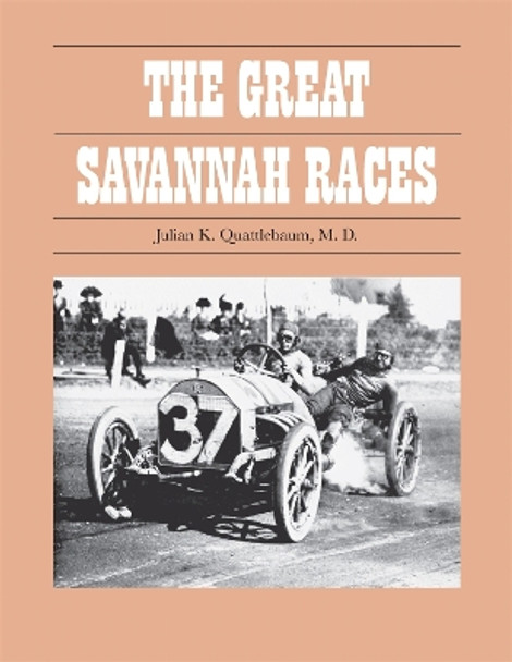 The Great Savannah Races by Julian K. Quattlebaum 9780820338132