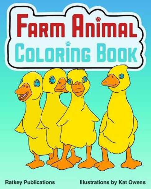 Farm Animal Coloring Book by Kat Owens 9798615514340