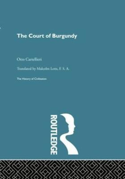 The Court of Burgundy by Otto Cartellieri
