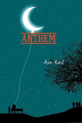 Anthem by Ayn Rand 9781774815038