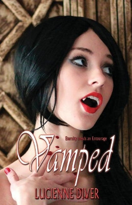 Vamped by Lucienne Diver 9781622681150
