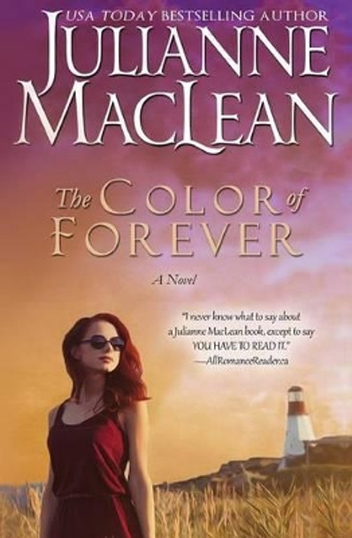 The Color of Forever by Julianne MacLean 9781927675342