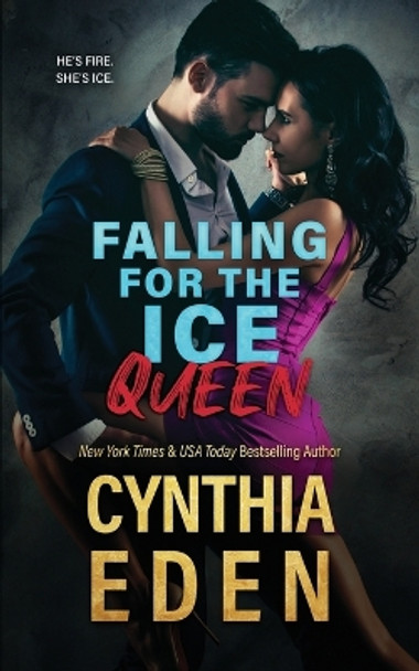 Falling For The Ice Queen by Cynthia Eden 9781952824777