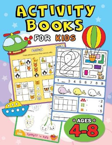 Activity Books for Kids Ages 4-8: Easy and Fun Workbook for Boys and Girls by Rocket Publishing 9781798083321