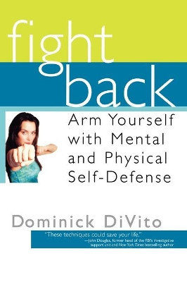 Fight Back by Dominick Divito 9781931722469
