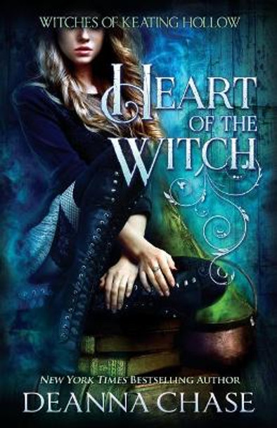 Heart of the Witch by Deanna Chase 9781940299587