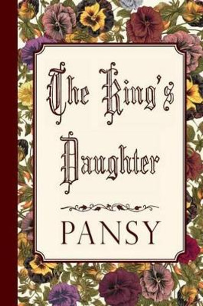 The King's Daughter by Pansy 9781941281048