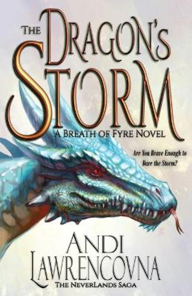 The Dragon's Storm: A Breath of Fyre Novel by Andi Lawrencovna 9781720728382