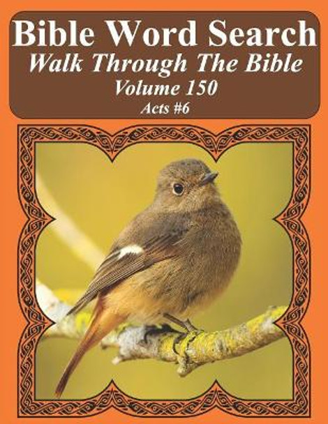 Bible Word Search Walk Through the Bible Volume 150: Acts #6 Extra Large Print by T W Pope 9781724045089