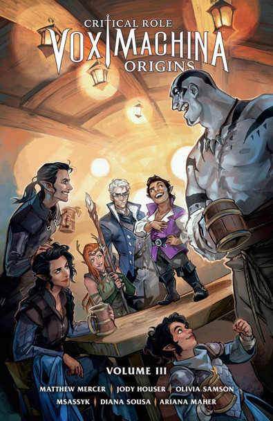 Critical Role: Vox Machina Origins Volume Iii by Matthew Mercer