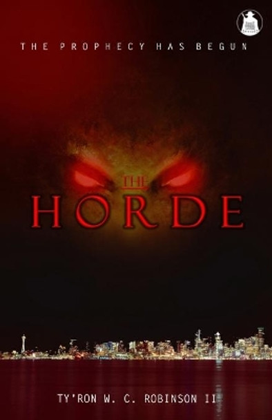 The Horde by Ty'ron W C Robinson, II 9781736994405