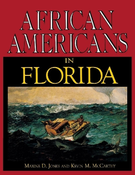 African Americans in Florida by Maxine D Jones 9781561640317