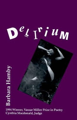 Delirium by Barbara Hamby 9781574410037