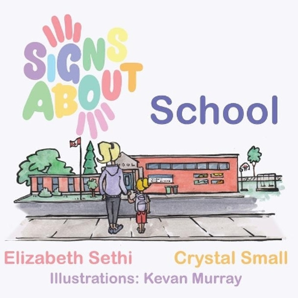 Signs About School by Crystal N Small 9781696479981