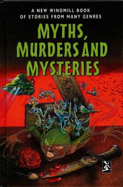 Myths, Murders and Mysteries by Louise Naylor