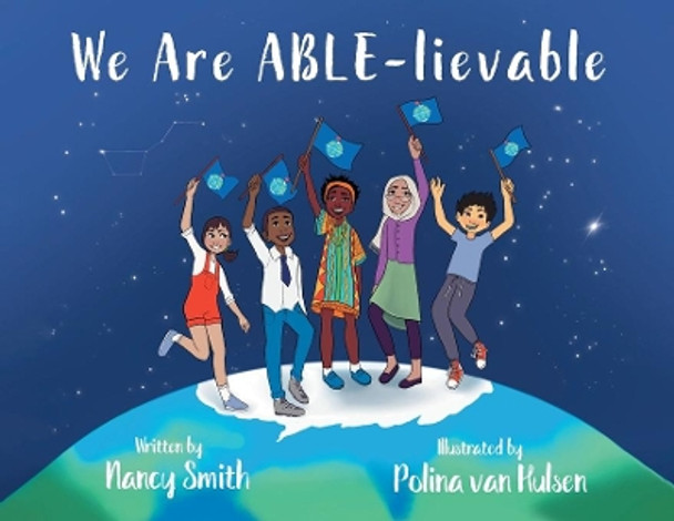 We Are ABLE-lievable by Nancy Smith 9780228848134