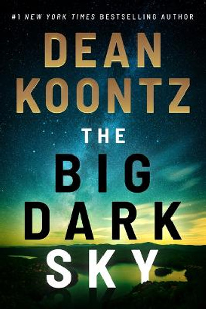 The Big Dark Sky by Dean Koontz