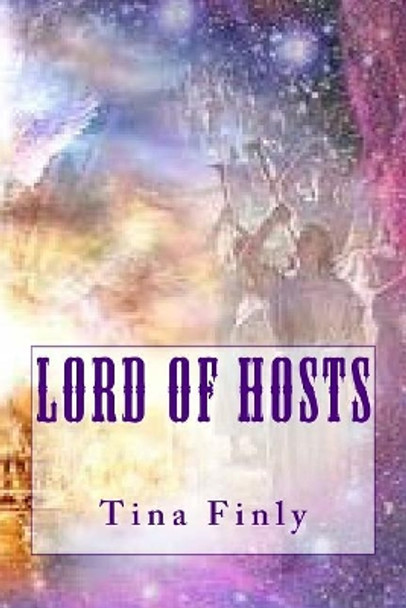 Lord Of Hosts by Tina Finly 9781975898489