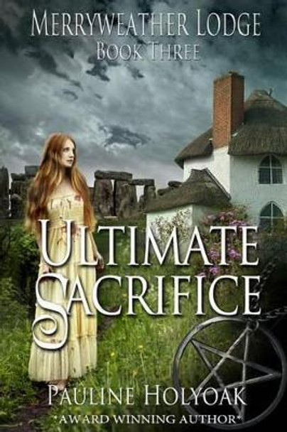 Ultimate Sacrifice: Merryweather Lodge - Ultimate Sacrifice by Gemini Judson 9781681464657