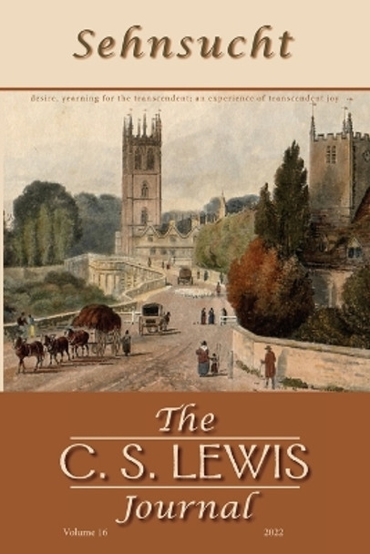 Sehnsucht: The C. S. Lewis Journal by Bruce R Johnson 9781666770599